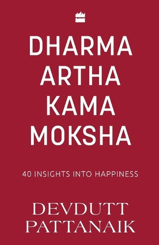 Dharma Artha Kama Moksha