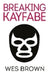 Breaking Kayfabe