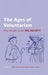 The Ages of Voluntarism: How we got to the Big Society (British Academy Original Paperbacks