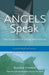 Angels Speak the Foundation Stone Meditation
