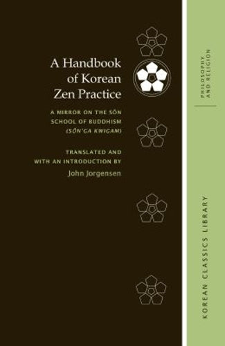 A Handbook of Korean Zen Practice