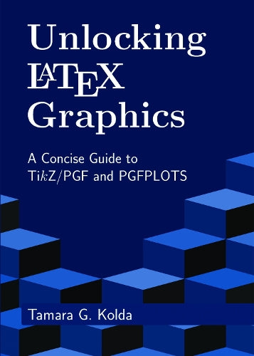 Unlocking LaTeX Graphics