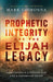 Prophetic Integrity and the Elijah Legacy