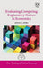 Evaluating Competing Explanatory Games in Economics