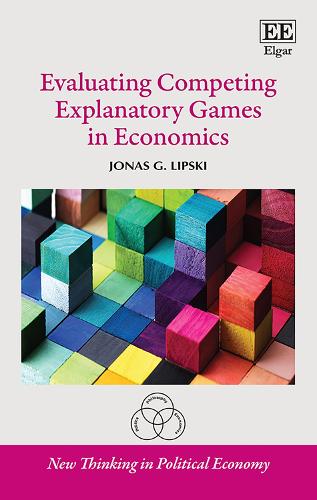 Evaluating Competing Explanatory Games in Economics