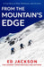 From the Mountain’s Edge