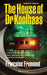 The House of Doctor Koolhaas