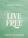 Live Free Teen Girls' Bible Study Book