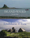Island Walks: Book One - Lindisfarne to Iona (1