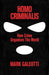 Homo Criminalis