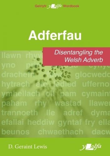 Adferfau - Disentangling the Welsh adverb