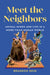 Meet the Neighbors