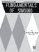 Fundamentals of Singing
