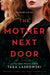 The Mother Next Door