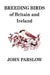 Breeding Birds of Britain and Ireland