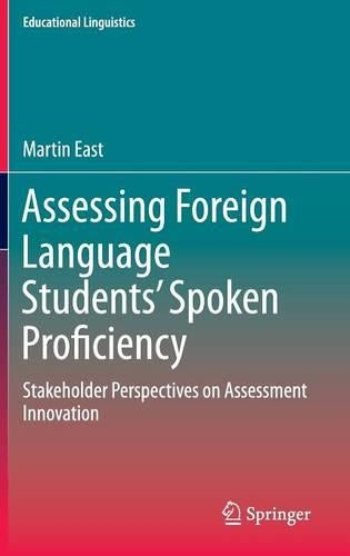 Assessing Foreign Language Students’ Spoken Proficiency