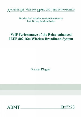 VoIP Performance of the Relay-enhanced IEEE 802.16m Wireless Broadband System