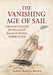 The Vanishing Age of Sail