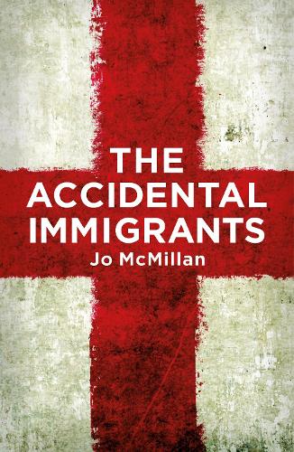 The Accidental Immigrants