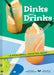 Dinks and Drinks