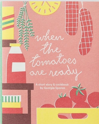 When the Tomatoes are Ready
