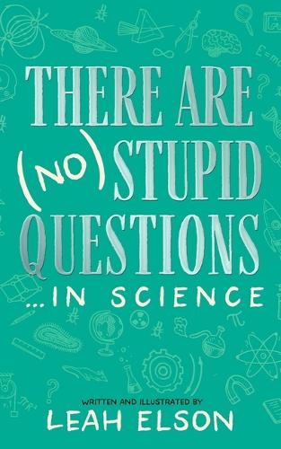 There Are (No) Stupid Questions ... in Science