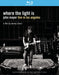 John Mayer - Where the light is