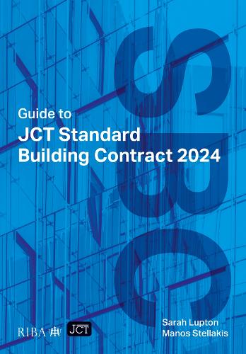 Guide to JCT Standard Building Contract 2024 2025