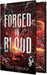 Forged in Blood