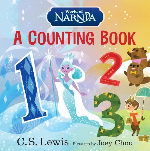 World of Narnia: A Counting Book (Chronicles of Narnia
