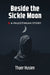 Beside the Sickle Moon