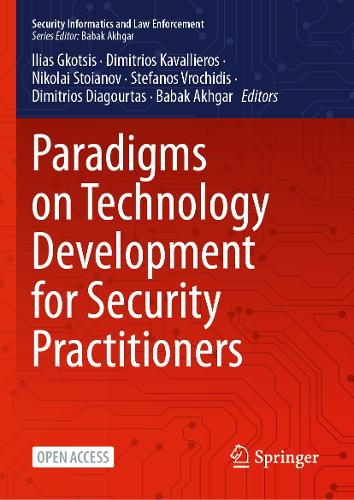 Paradigms on Technology Development for Security Practitioners