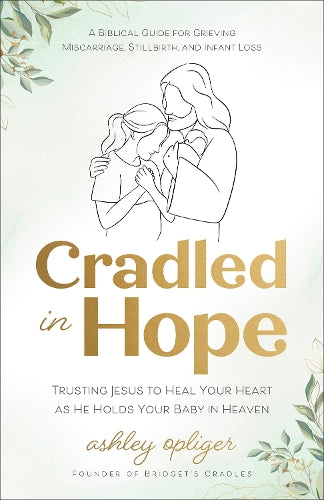 Cradled in Hope