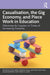 Casualisation, the Gig Economy, and Piece Work in Education