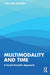 Multimodality and Time