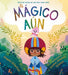 El Mágico Aún (the Magical Yet)