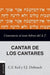 Comentario Al Texto Hebreo del Antiguo Testamento - Cantar de Los Cantares