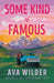Some Kind of Famous