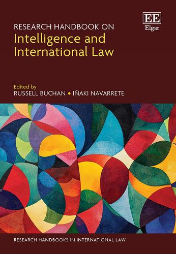 Research Handbook on Intelligence and International Law