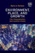 Environment, Place, and Growth