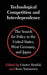 Technological Competition and Interdependence