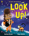 Look Up!