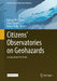Citizens’ Observatories on Geohazards: Lessons from Five Pilots (Geoenvironmental Disaster Reduction