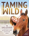 Taming Wild