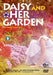 Daisy And Her Garden: A Dance Fantasy