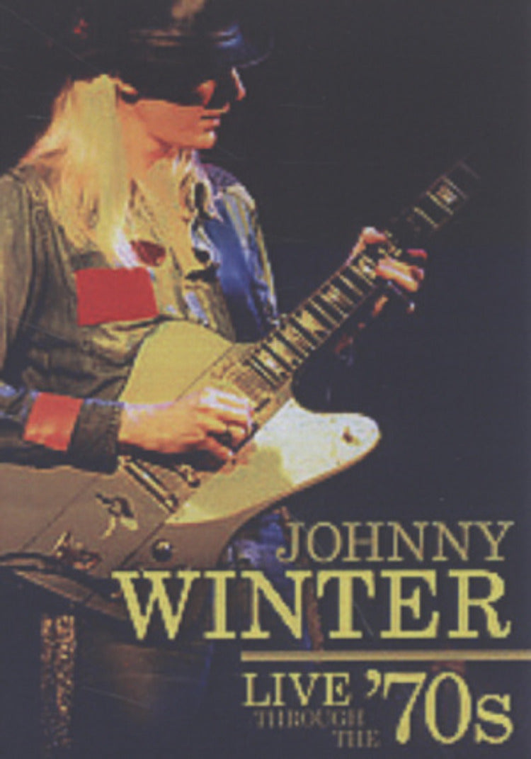 Johnny Winter: Live Through the 70s