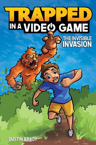 Trapped in a Video Game: The Invisible Invasion (Volume 2