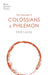 The Message of Colossians and Philemon