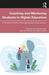 Coaching and Mentoring Students in Higher Education