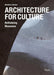 Architecture For Culture